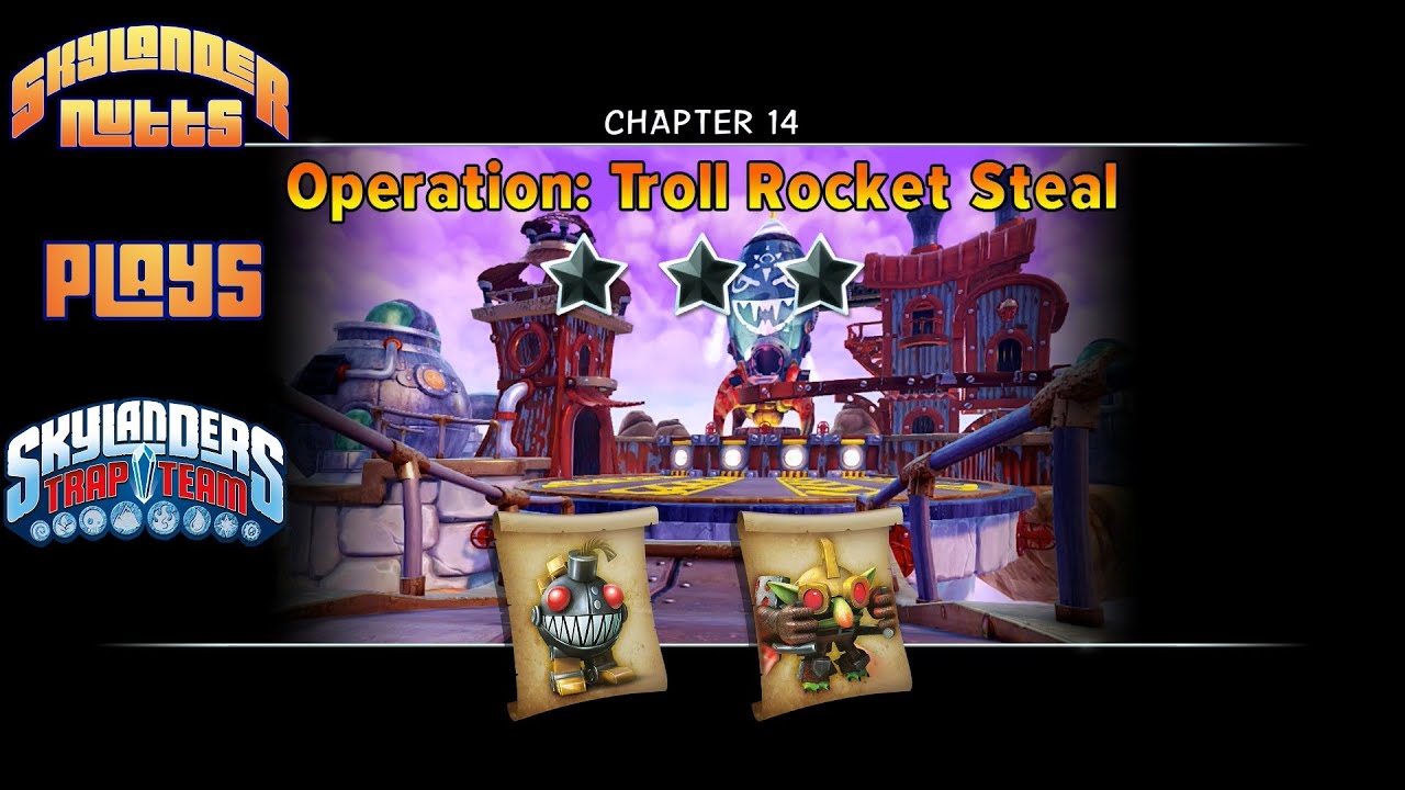 Skylanders Trap Team Chapter 14 - Operation Troll Rocket Steal