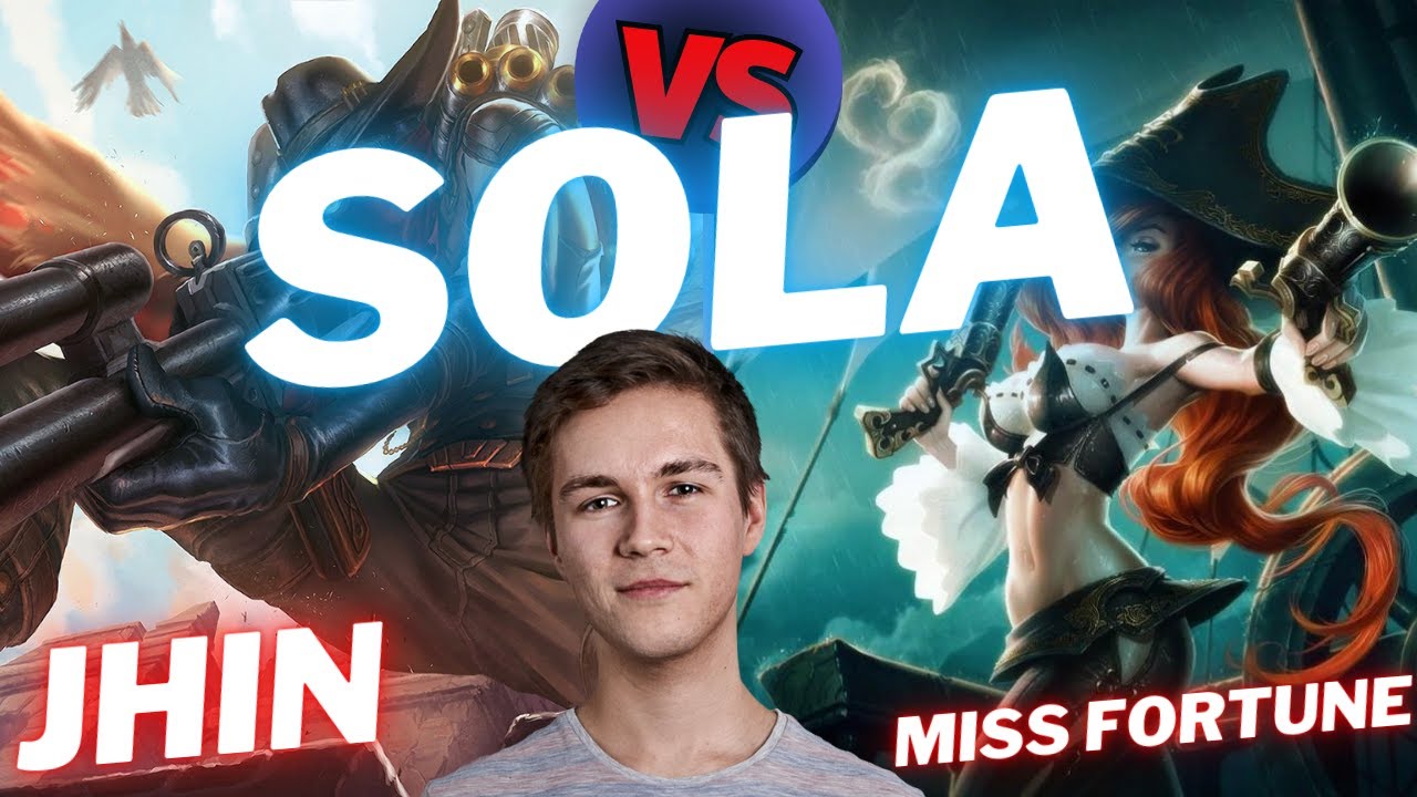 SOLA | JHIN VS MISS FORTUNE | ADC GAMEPLAY | Patch 14.14 / Season 14 | #LeagueofLegends