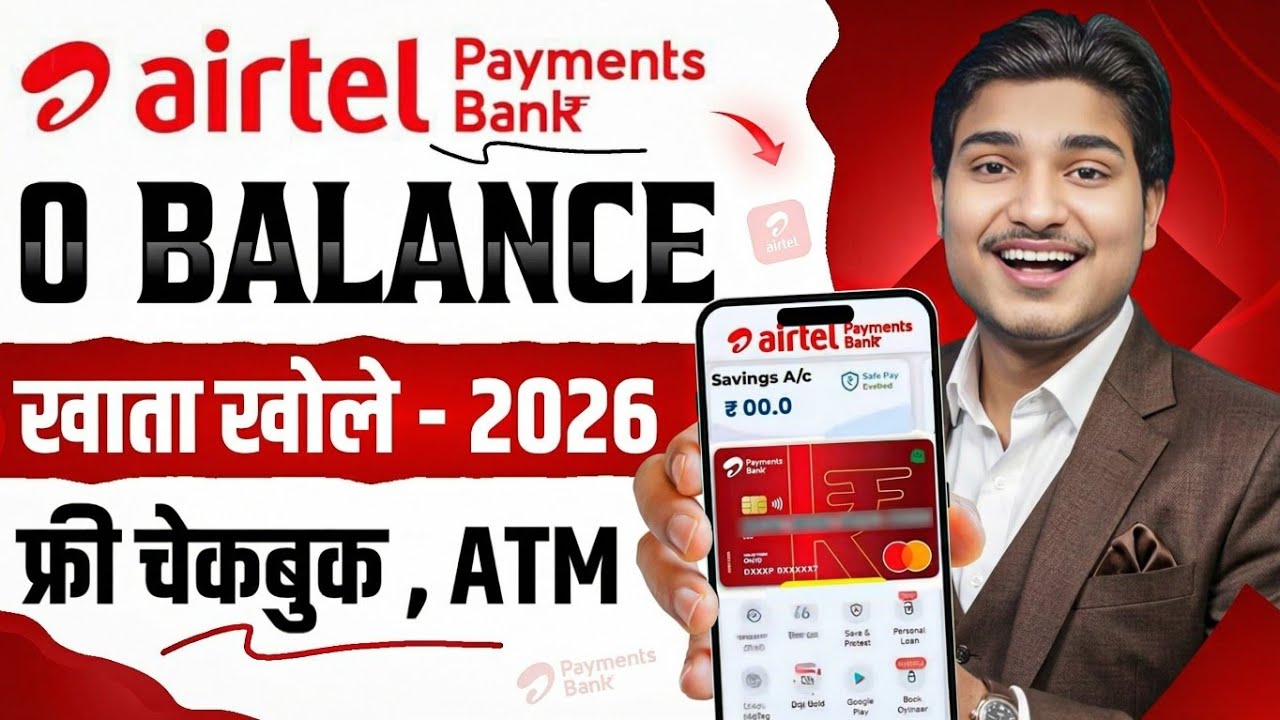 Airtel Payment Bank Account Open | How To Open Airtel Payment Bank Saving Account | Airtel Payments