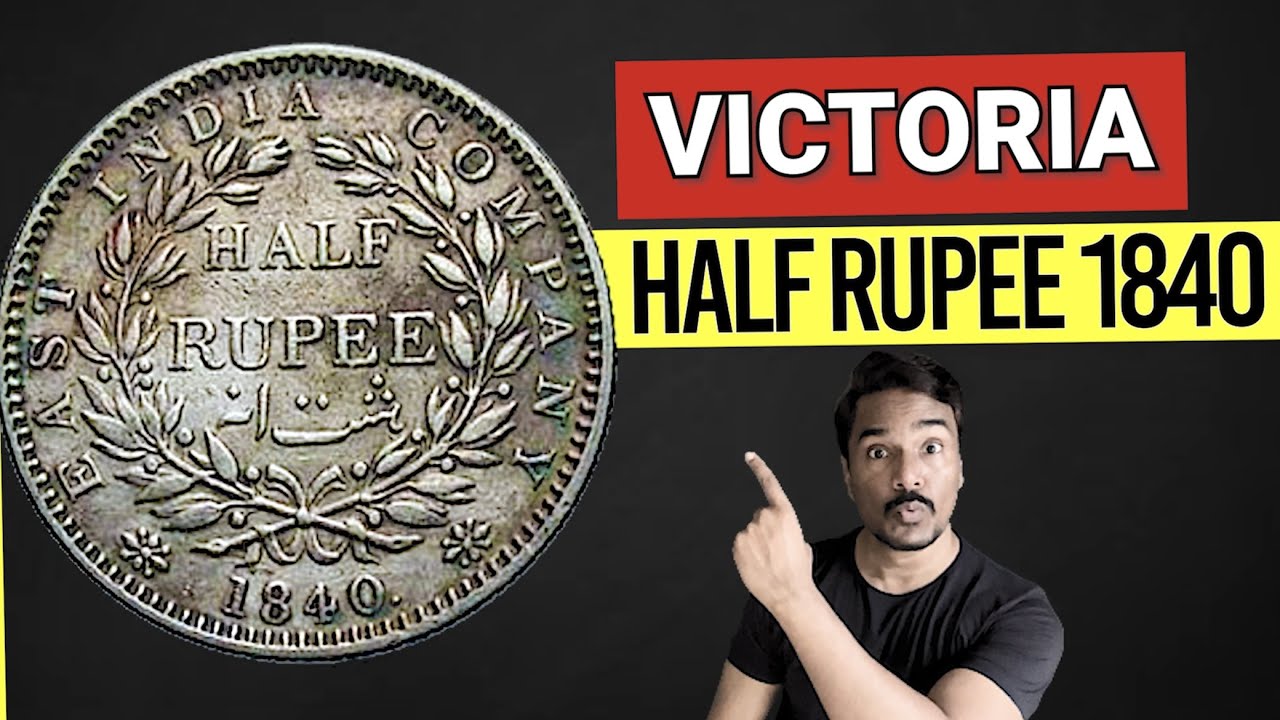 VICTORIA HALF RUPEE 1840 | 20 हज़ार का सिक्का | Victoria Queen Half Rupee