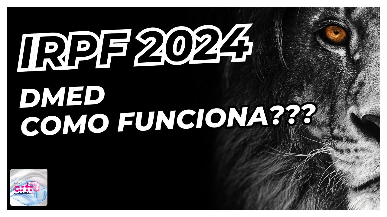 IRPF 2024: DMED COMO FUNCIONA???