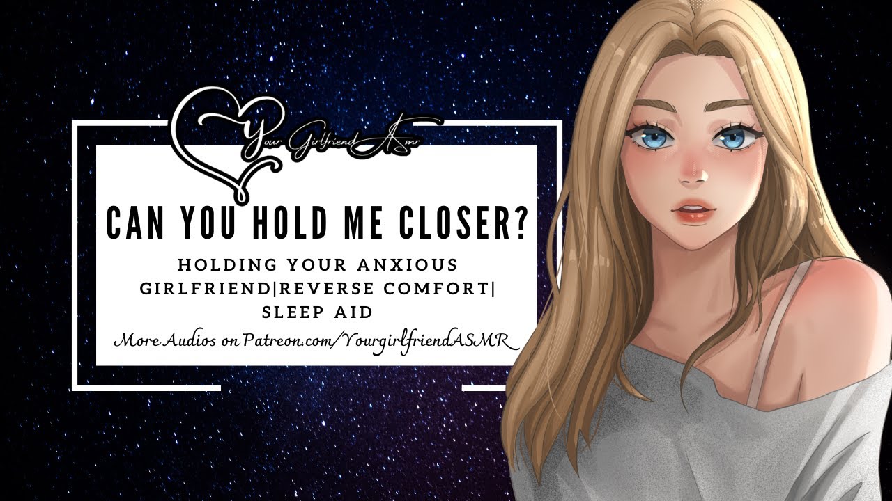 ASMR| Comforting Your Anxious Girlfriend [Sleep Aid] [Reverse Comfort] [Girlfriend Roleplay]
