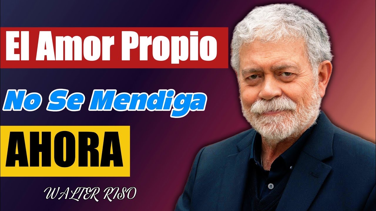 El amor propio siempre vencerá al apego -  Walter Riso #decisiones 