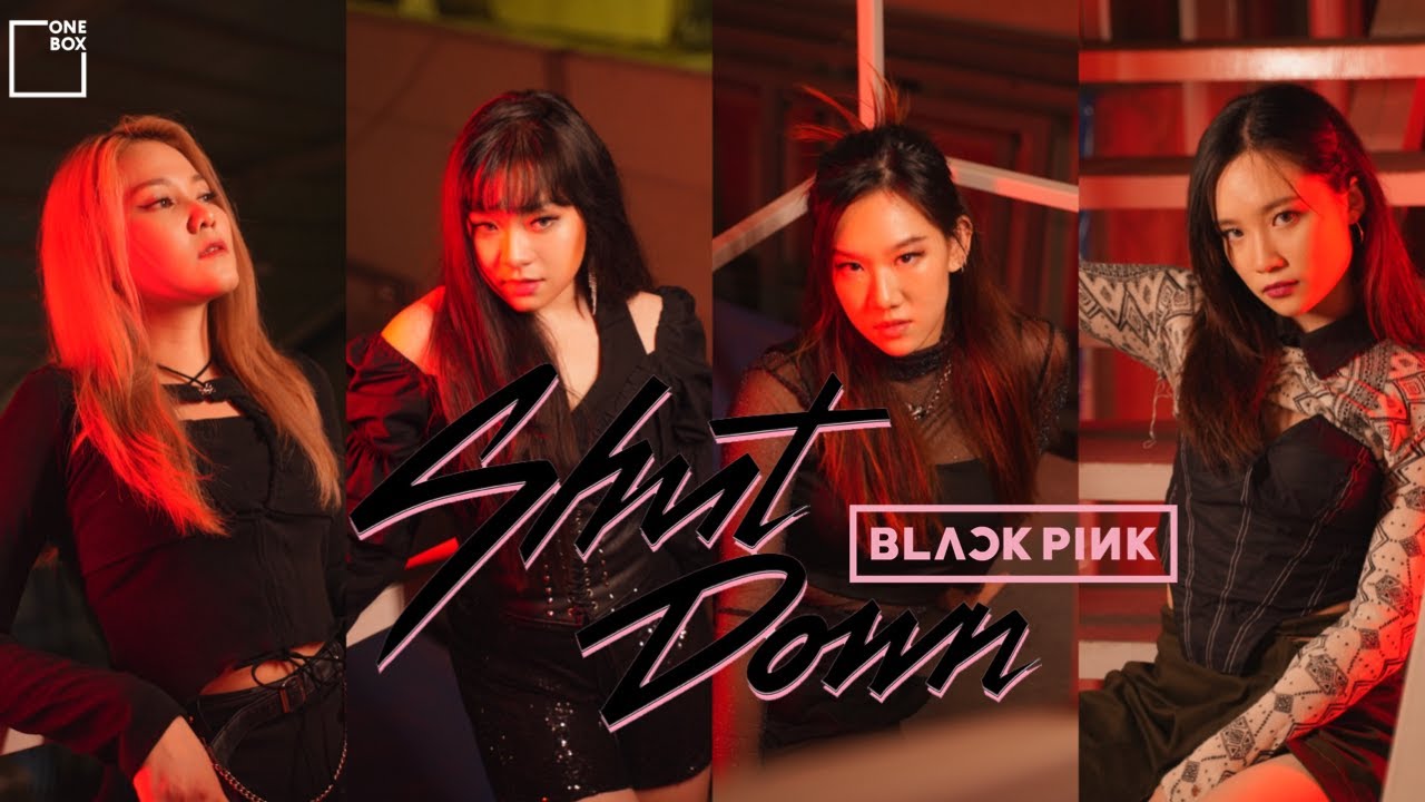 BLACKPINK - 'SHUT DOWN' Dance Cover by ONEBOX from INDONESIA