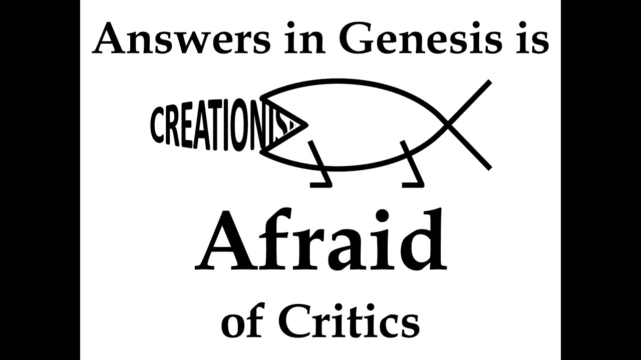 Answers in Genesis is Afraid of Critics