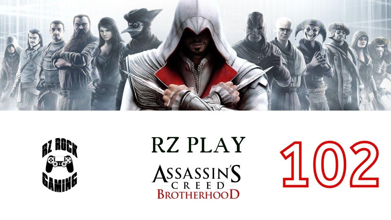 Rz Game Play Assassin's Creed Brotherhood | Part 102 - Liquid Gold