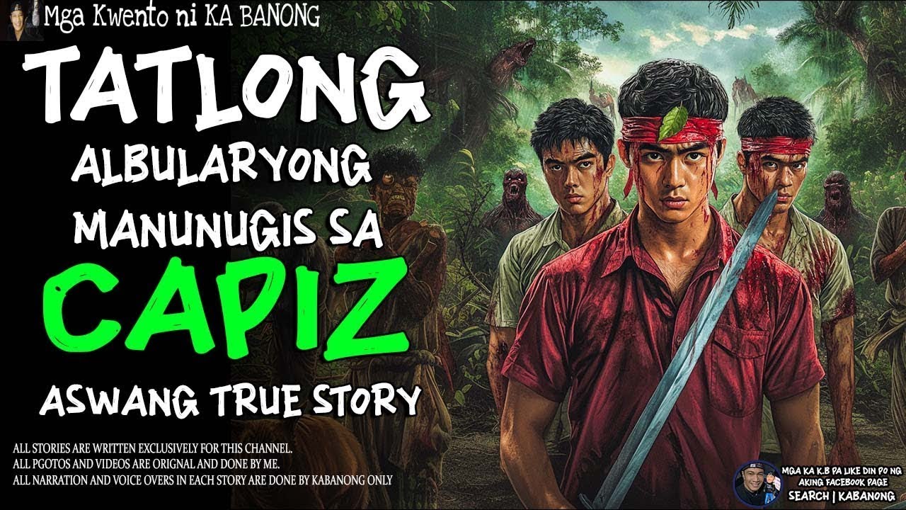 TATLONG ALBULARYONG MANUNUGIS SA CAPIZ | Kwentong Aswang | True Story