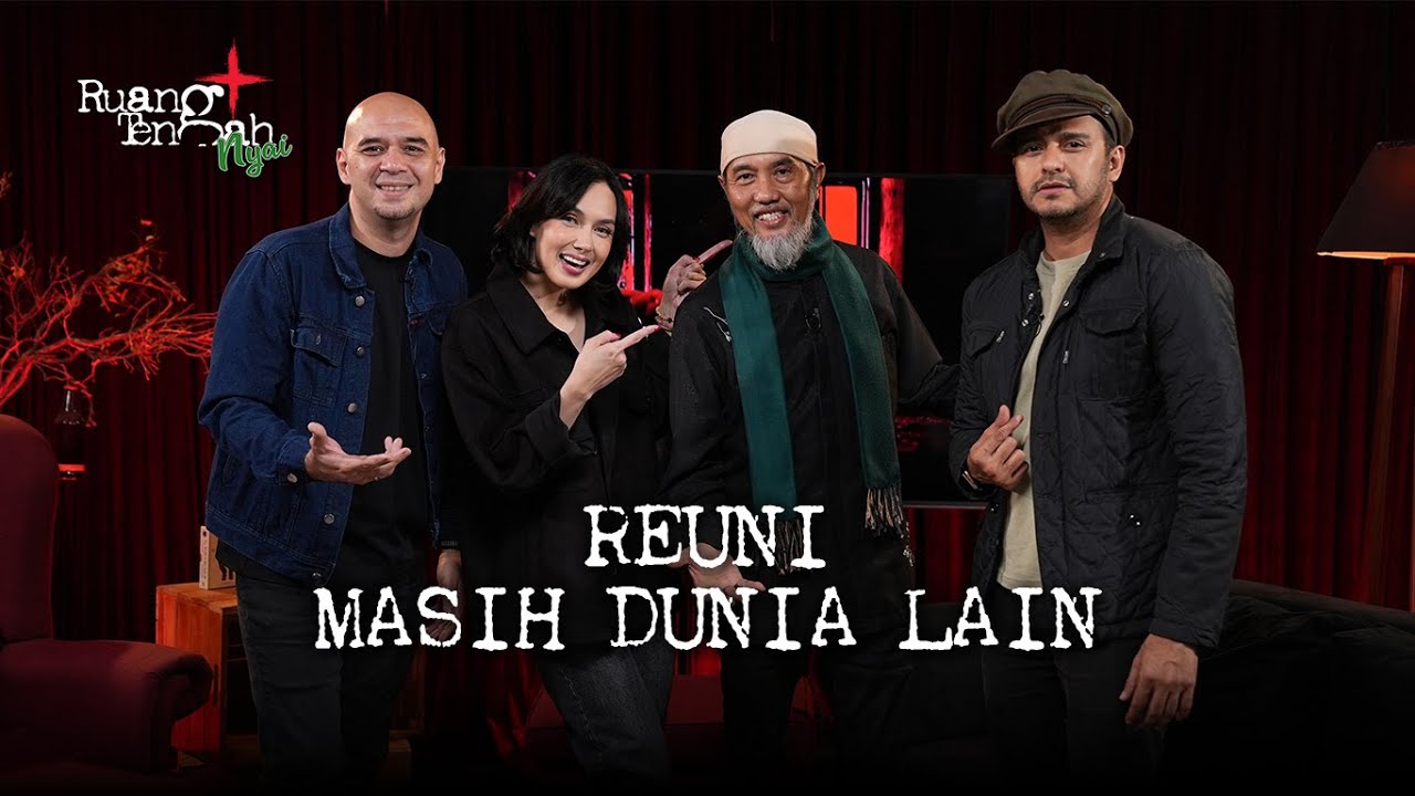 Ruang Tengah Nyai - Reuni Masih Dunia Lain