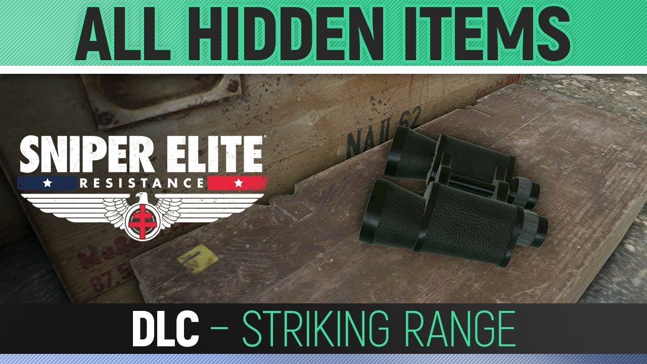 Sniper Elite: Resistance - Striking Range - All Hidden Item Locations