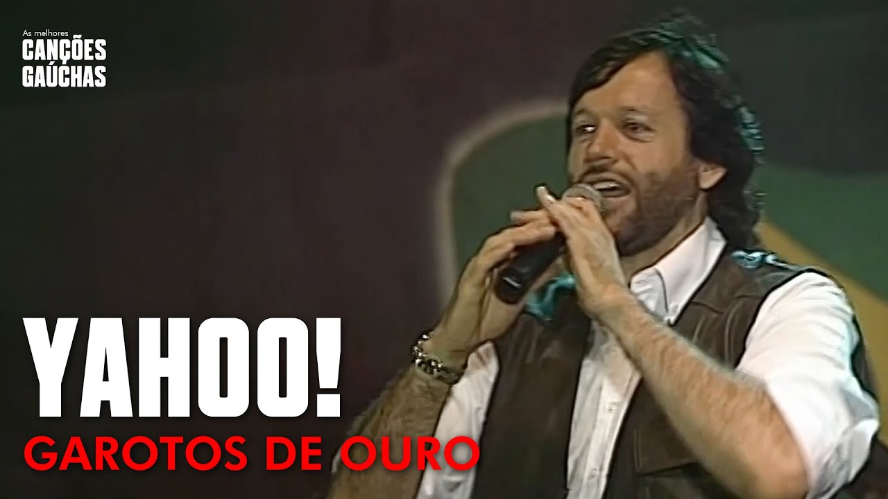 YAHOO! - GAROTOS DE OURO
