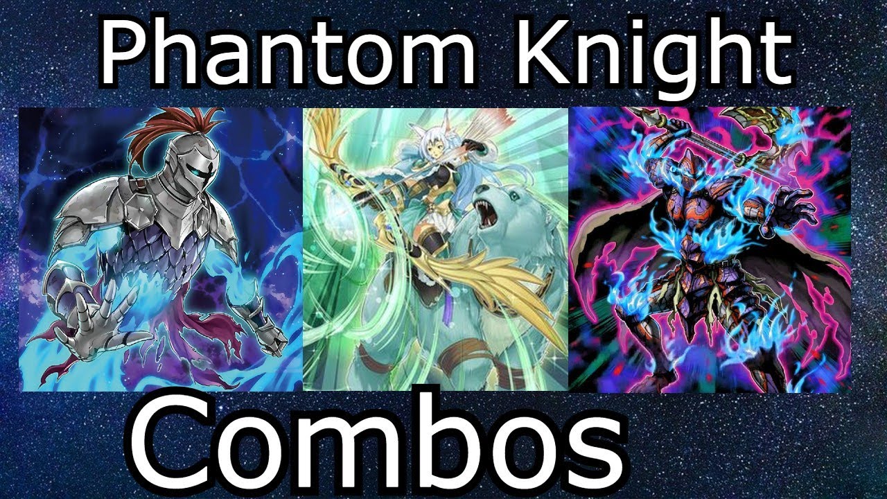 Phantom Knight Combo Video Yu-Gi-Oh! 2021