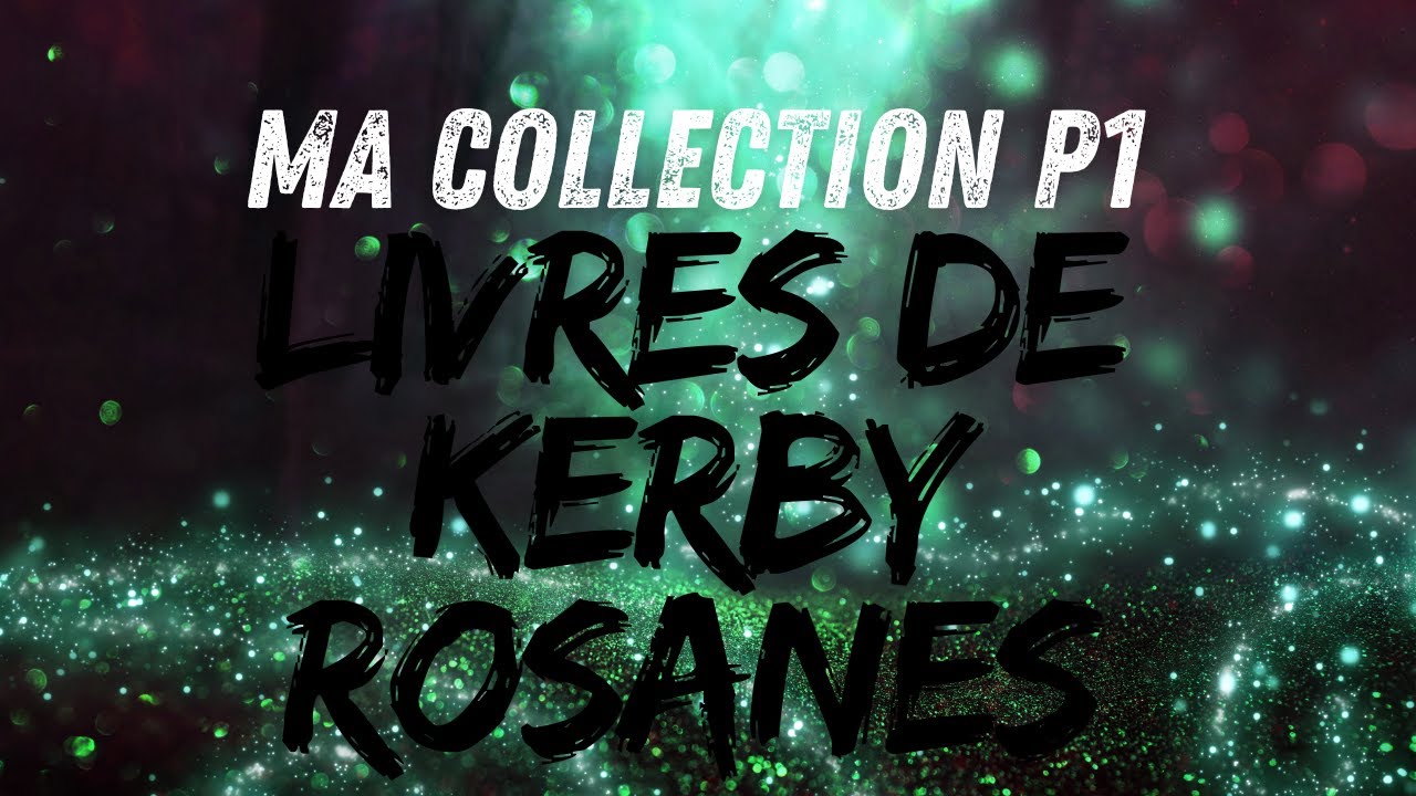 Ma collection P1: tous mes colos de Kerby Rosanes + livre terminé