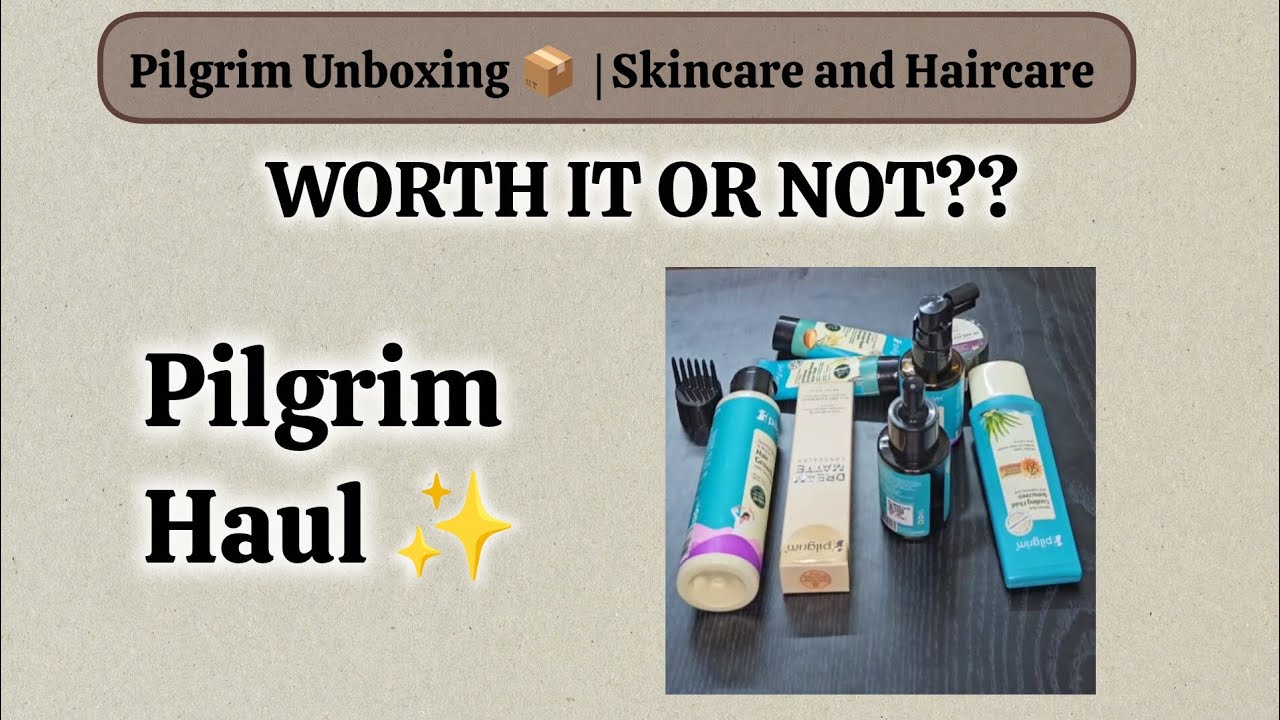 Pilgrim Unboxing 📦 | Skincare and Haircare 🩷 | Honest Review 