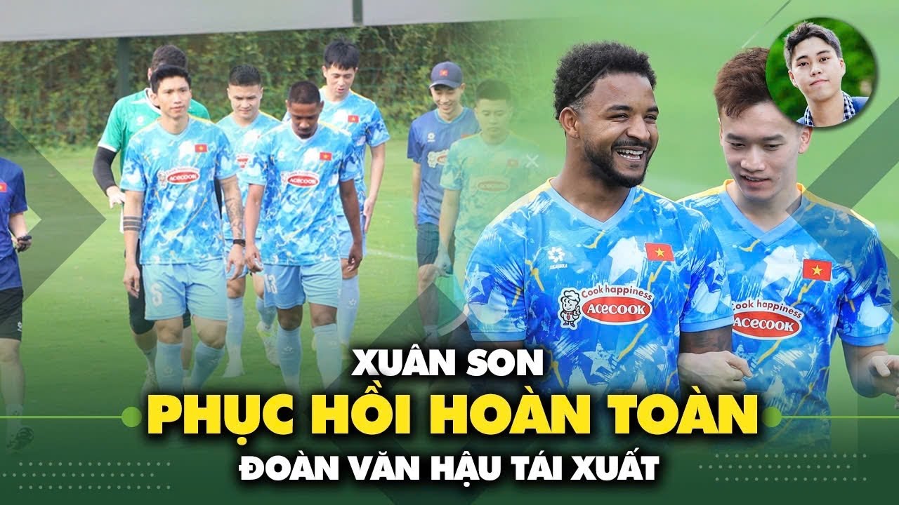 Đo&agrave;n Văn Hậu, Đ&igrave;nh Trọng trở lại ĐT Việt Nam sau gần 3 năm, Xu&acirc;n Son hồi phục ho&agrave;n to&agrave;n,