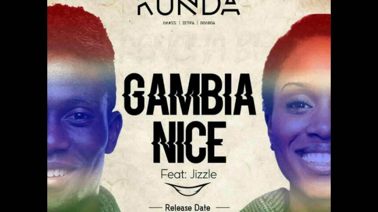 New Song - Team Kunda Ft Jizzle - Gambia Nice