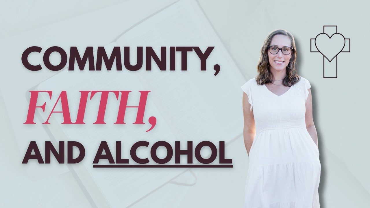 Christian Sobriety: Why Faith & Community Change Everything