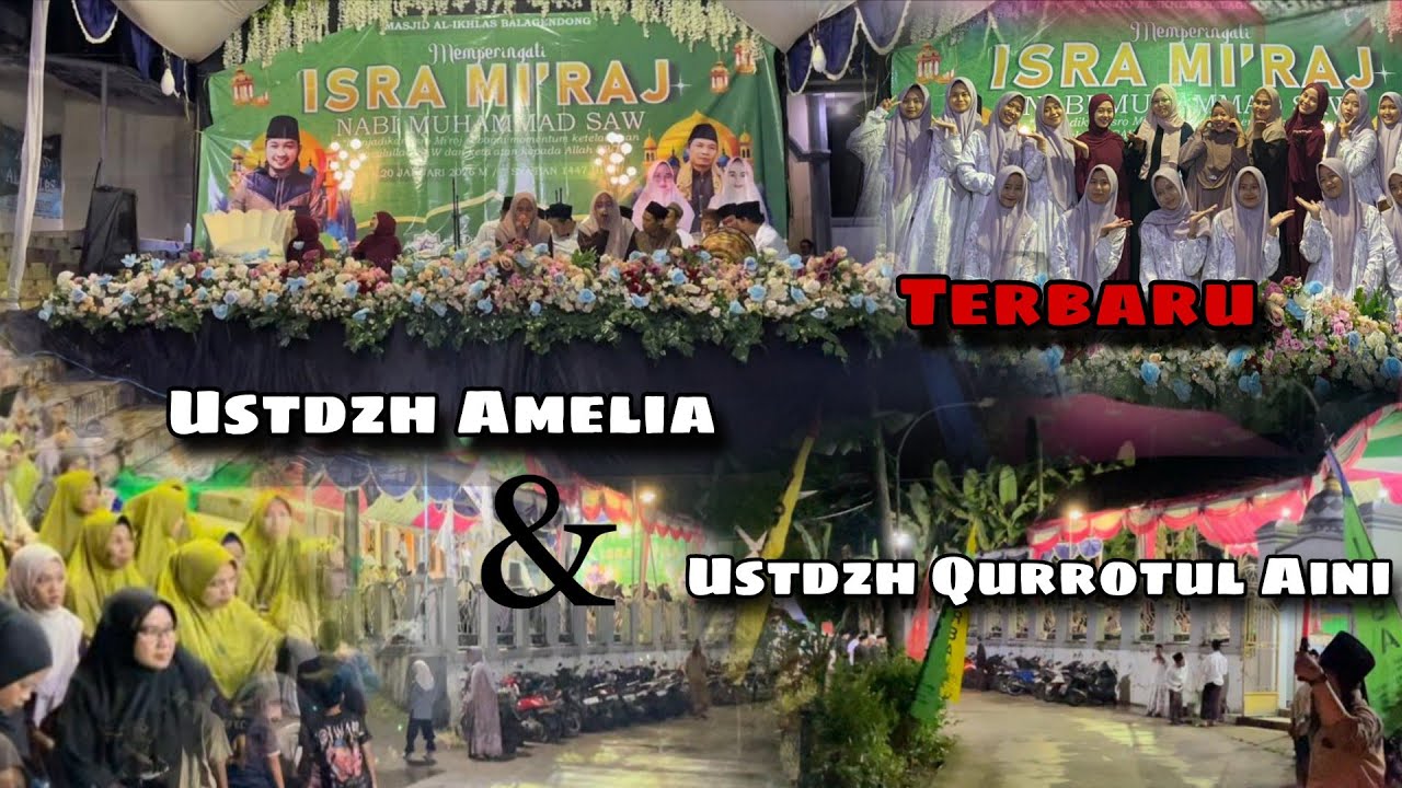Qori Terbaru Ustzh Amelia dan  Ustzh Qurrotul Aini | Isra Mi'raj Al Ikhlas Balagendong