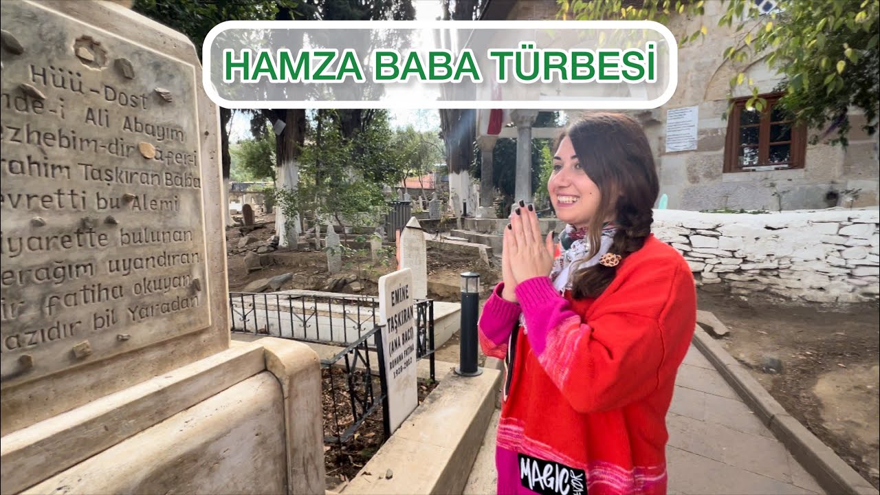 Hamza Baba Türbesi   (İzmir / Kemalpaşa)