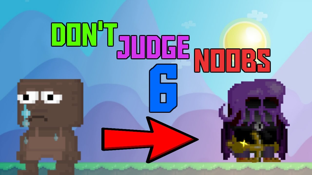 Don't Judge Noobs pt. 6