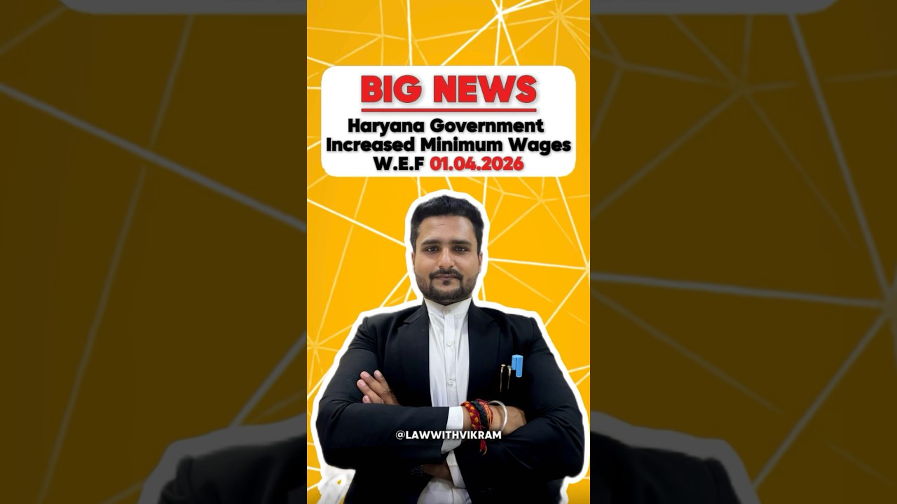 Big Mews! Haryana Government Increased Minimum Wages wef 01.04.26 #codeonwages #wages #law