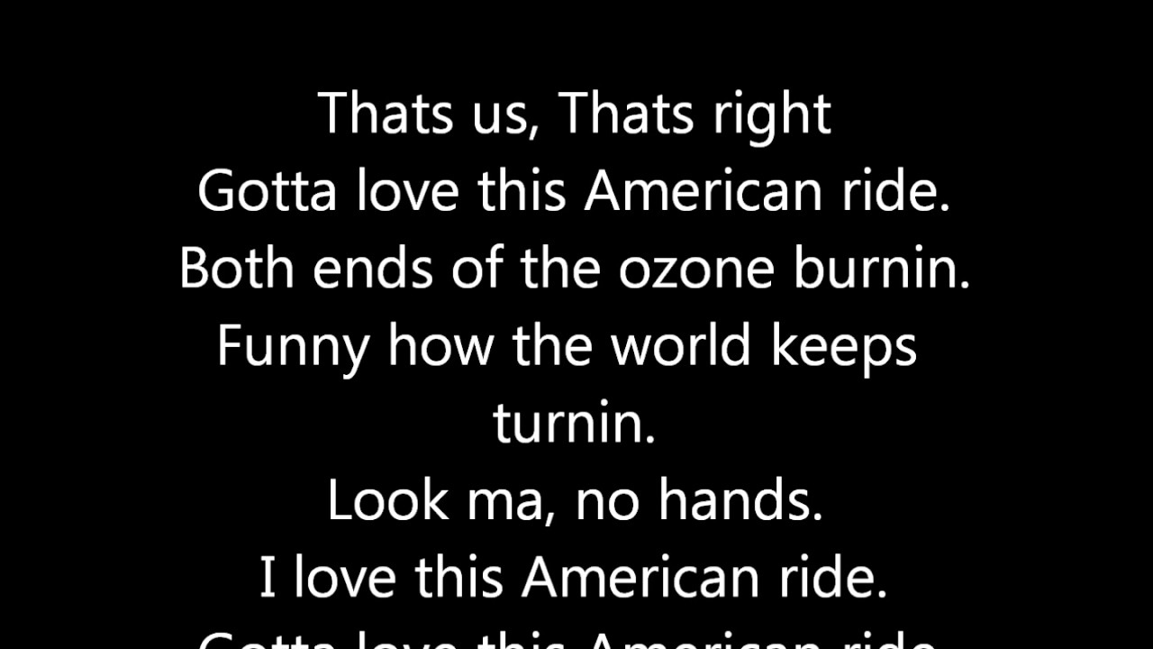 Toby Keith- American Ride Lyrics