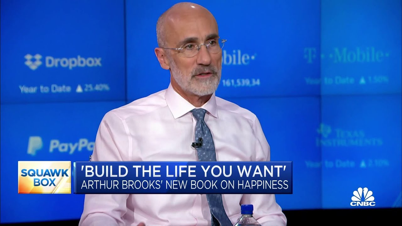 Harvard professor Arthur Brooks on happiness: When you feel resentment, choose gratitude
