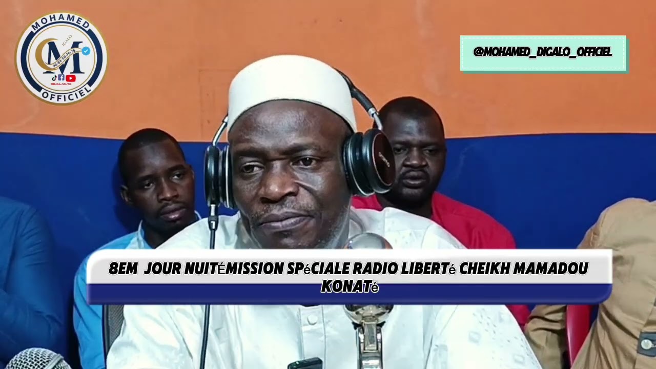 8em jour nuit émission spéciale ramadan radio liberté cheikh Mamadou Konaté
