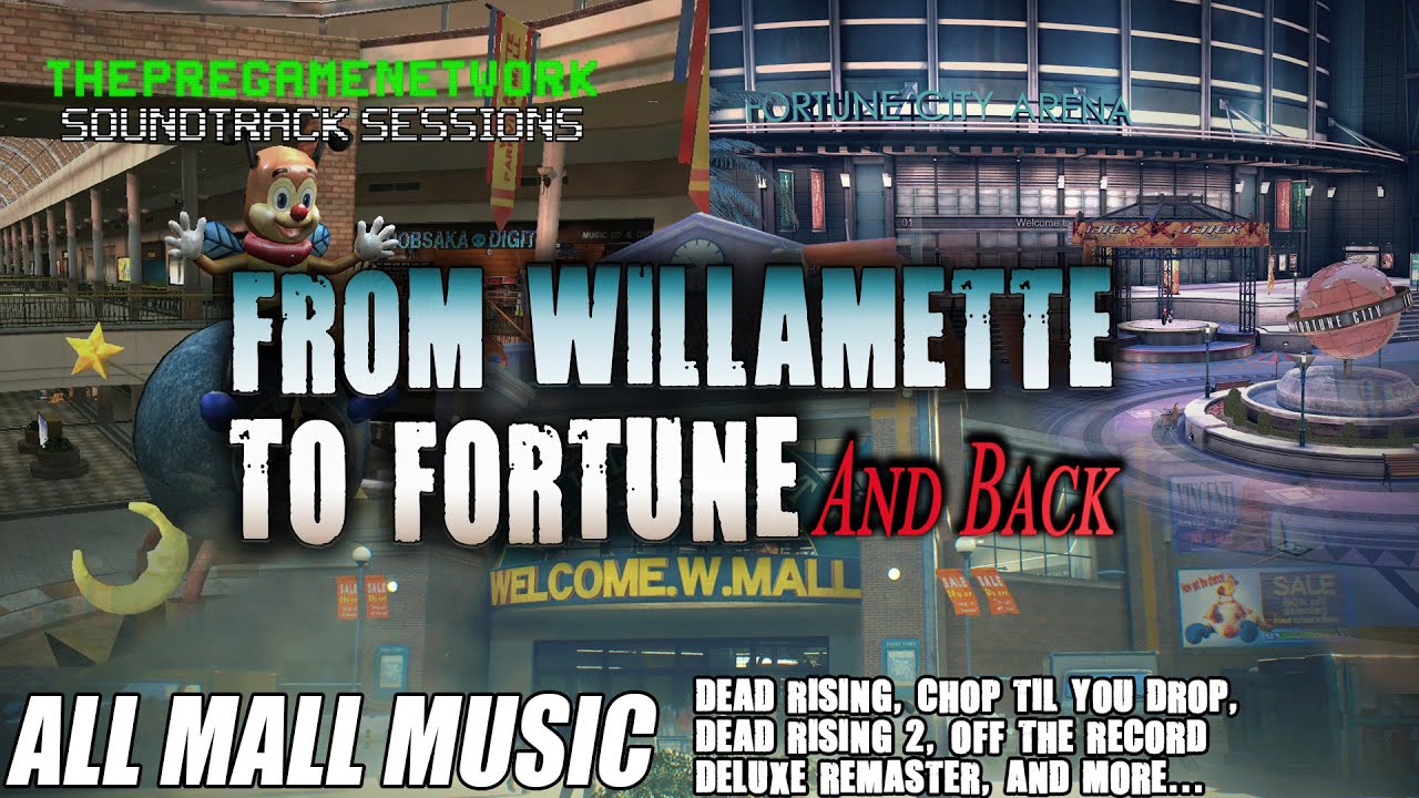 From Willamette to Fortune and Back - All Mall Music from Dead Rising Series | Soundtrack Sessions