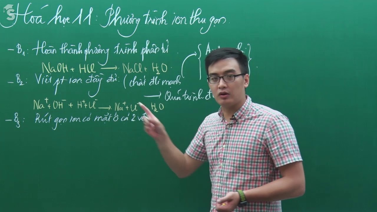 Phương trình ion thu gọn - Hóa Lớp 11 – Thầy Phạm Thanh Tùng