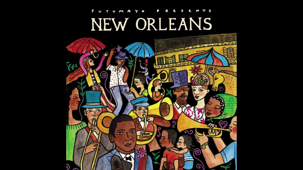 New Orleans (Official Putumayo Version)