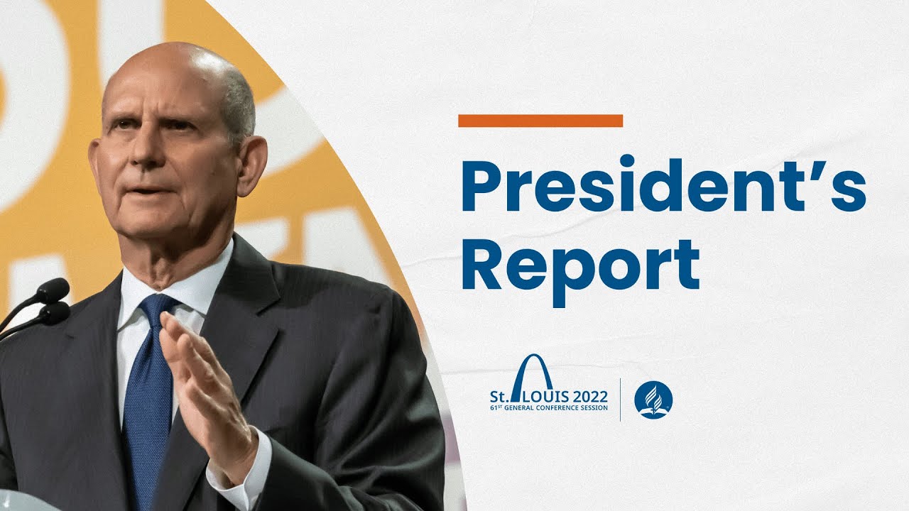 President’s Report by Pastor Ted Wilson | #GCSession2022