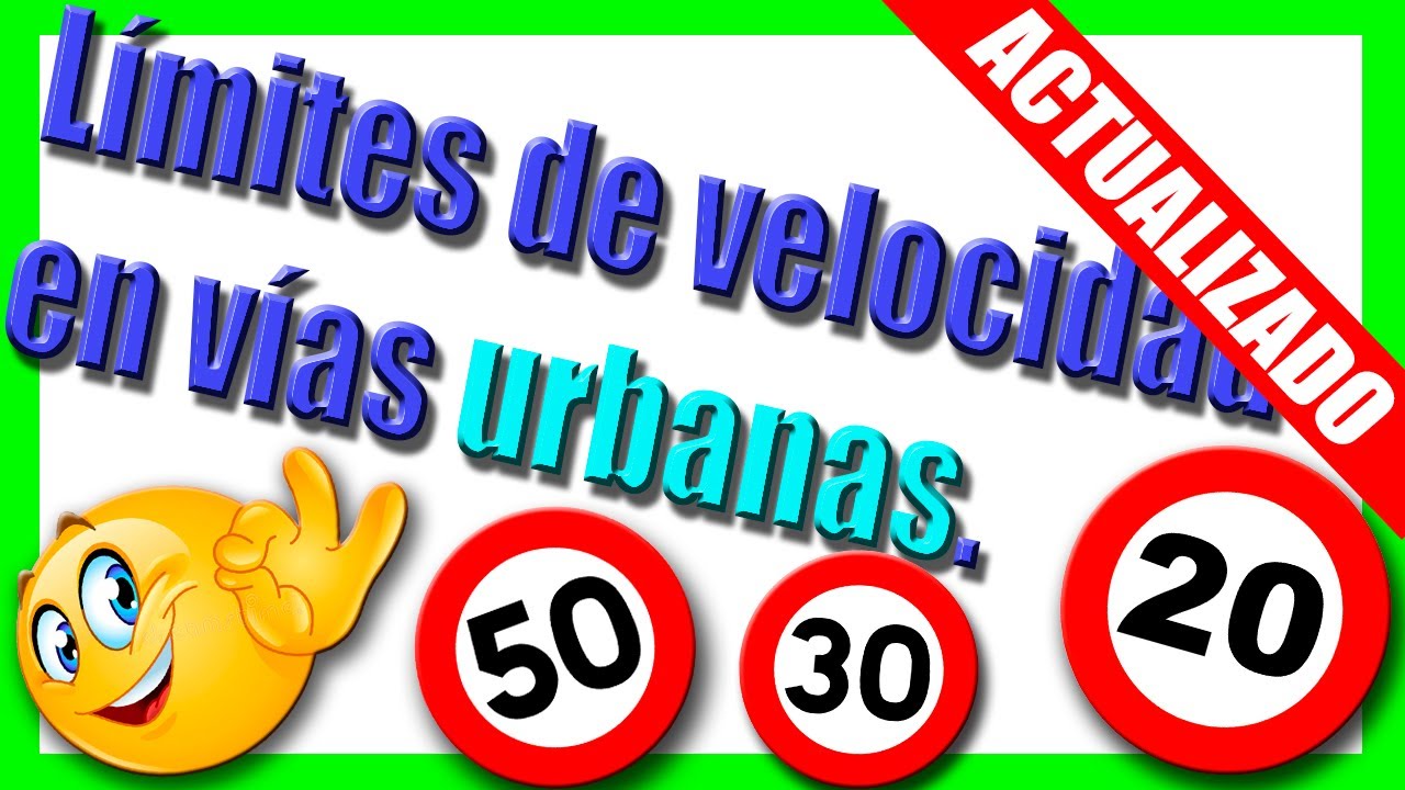 Limites de velocidad en vías urbanas. ACTUALIZADO!!!!!