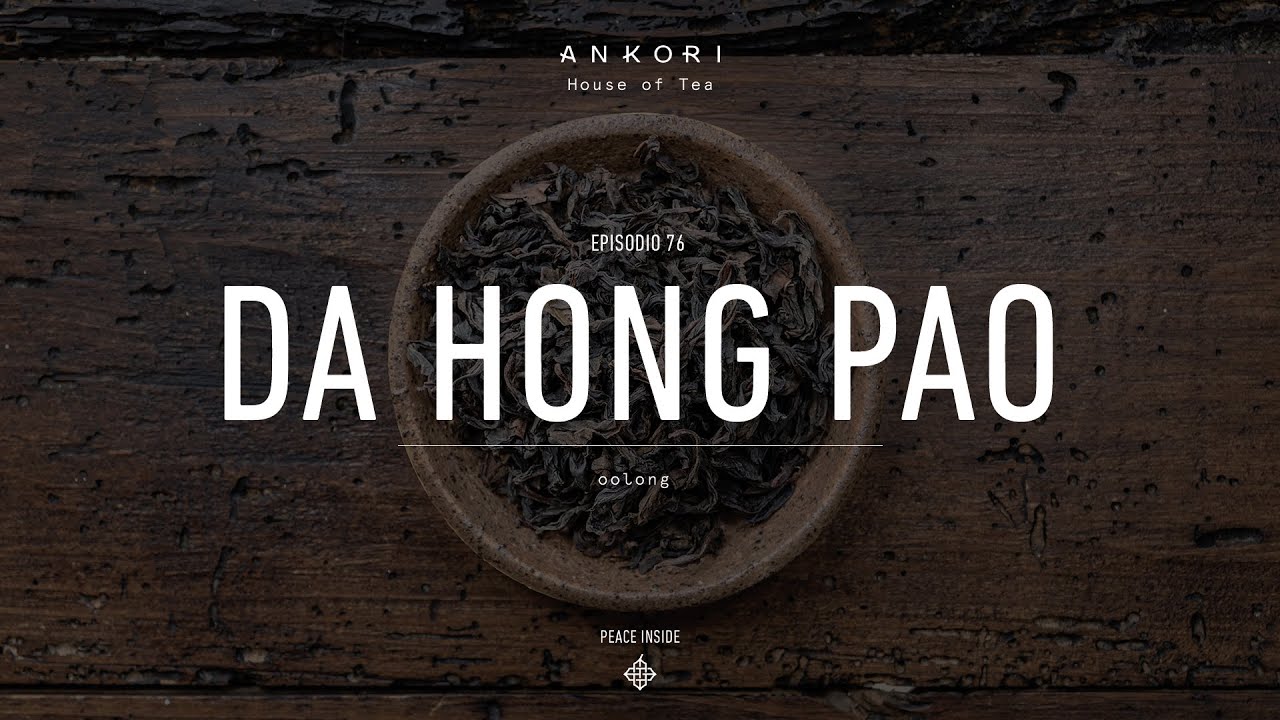 Da Hong Pao | Té Azul - ANKORI