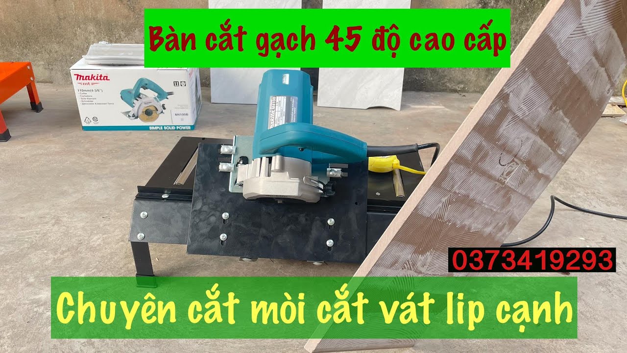 Bàn Cắt Mòi Gạch Cắt Líp 45 Độ Cao Cấp