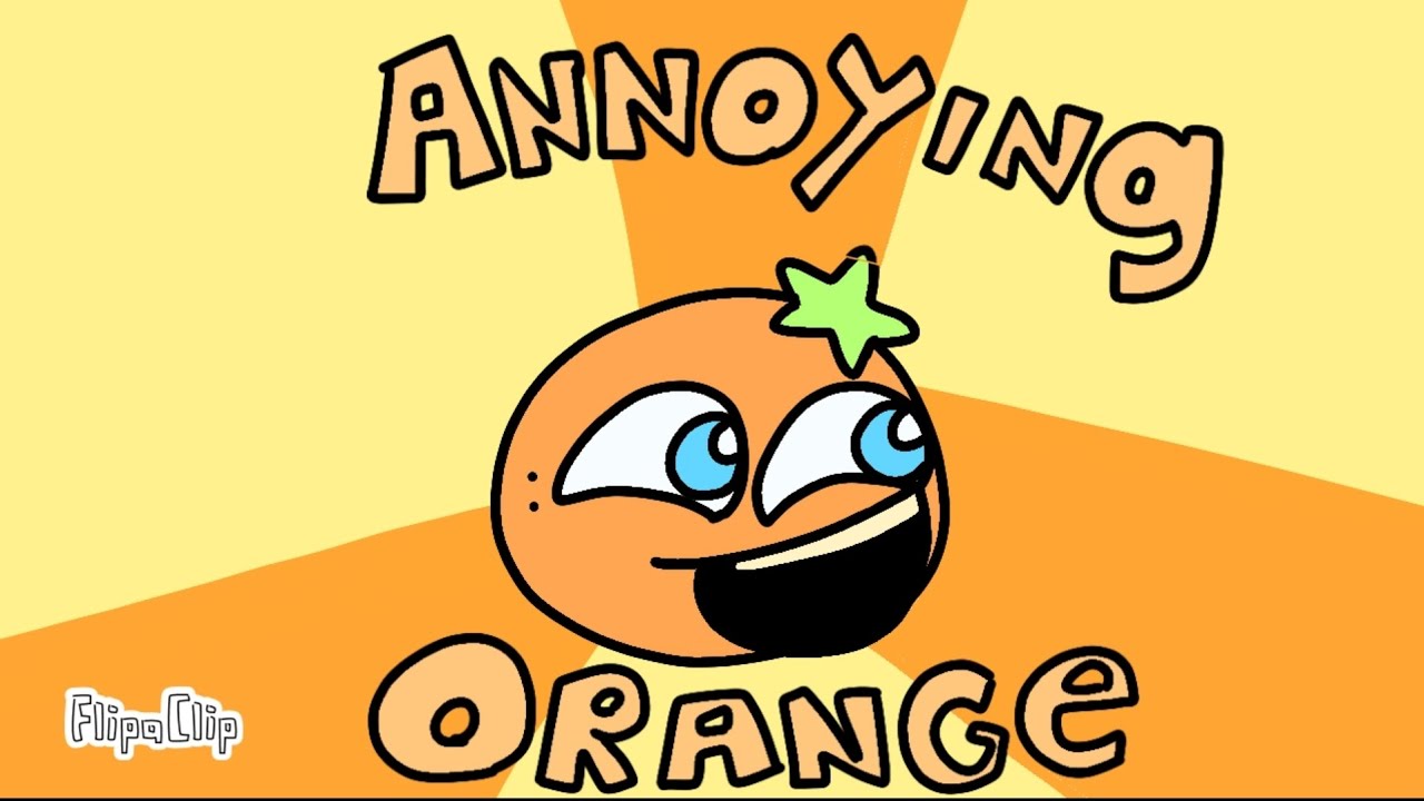 Annoying orange theme song 
