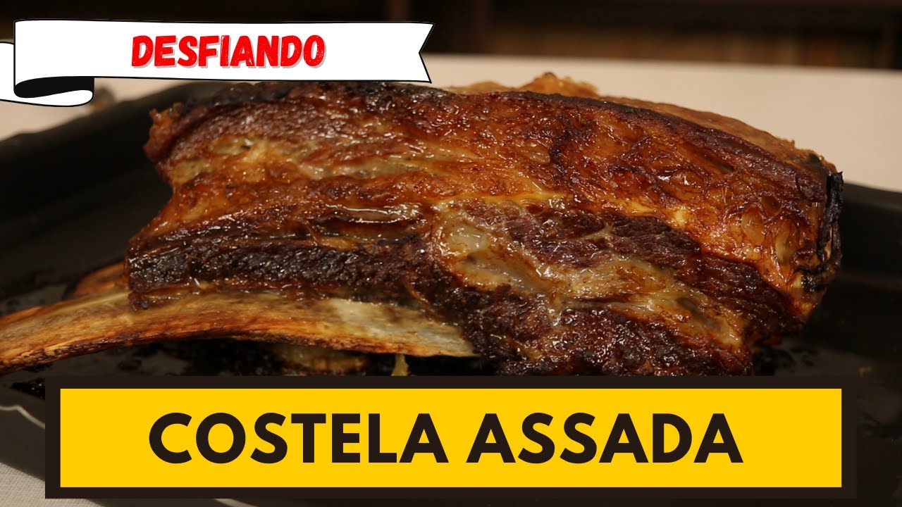 COSTELA ASSADA NO FORNO DESMANCHANDO E SUCULENTA
