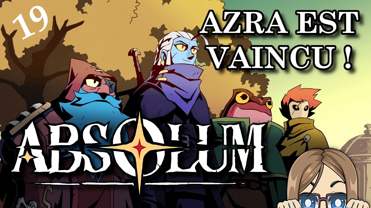 AZRA EST VAINCU ! - GALANDRA | Absolum (19)