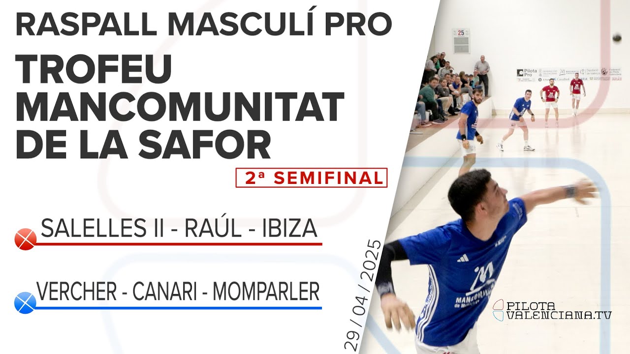 ⚾️ ✨Raspall Masculí PRO✨ 🏆Trofeu Mancomunitat de la Safor | 2ª Semifinal