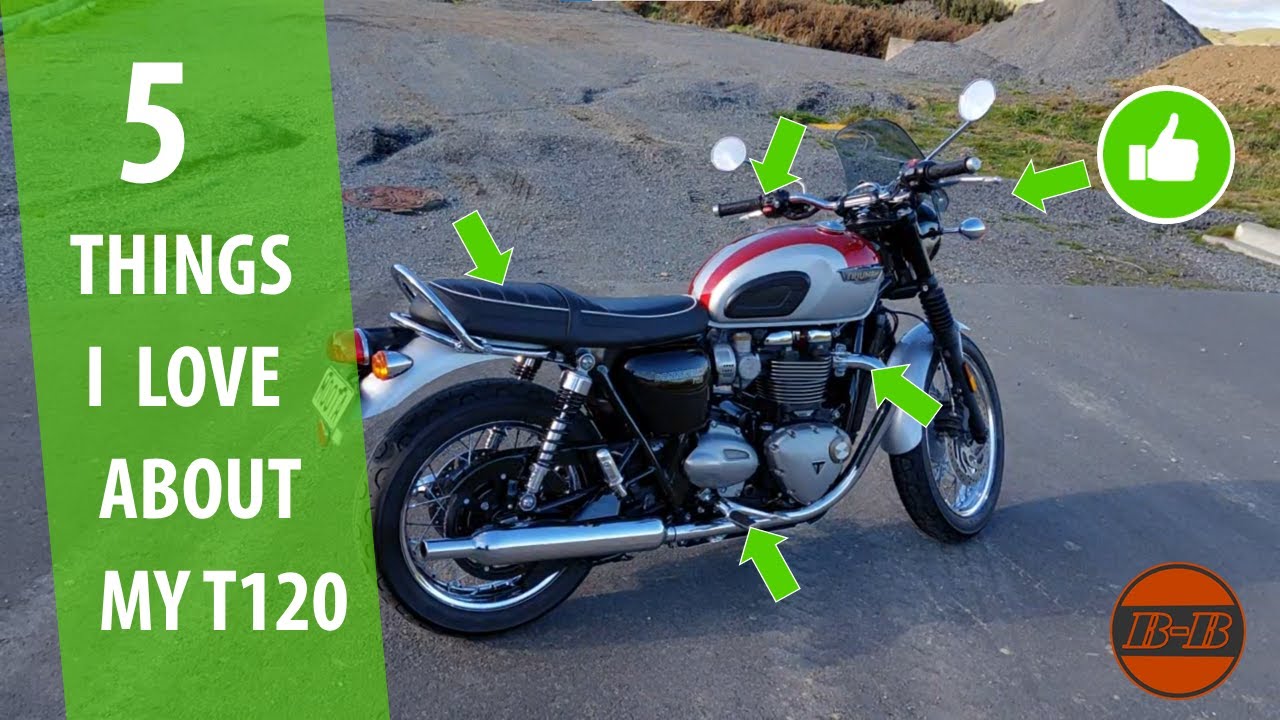 5 Things I Love About My 2017 Triumph Bonneville T120