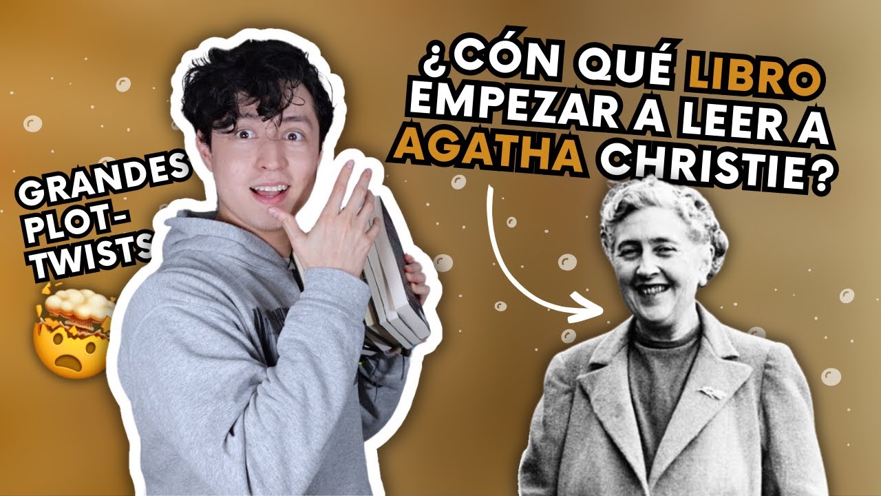 ¿Cómo empiezo a leer a Agatha Christie? RECOMENDACIONES