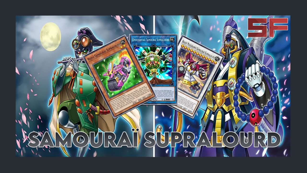Deck Breakdown #129 : Samouraï Supralourd