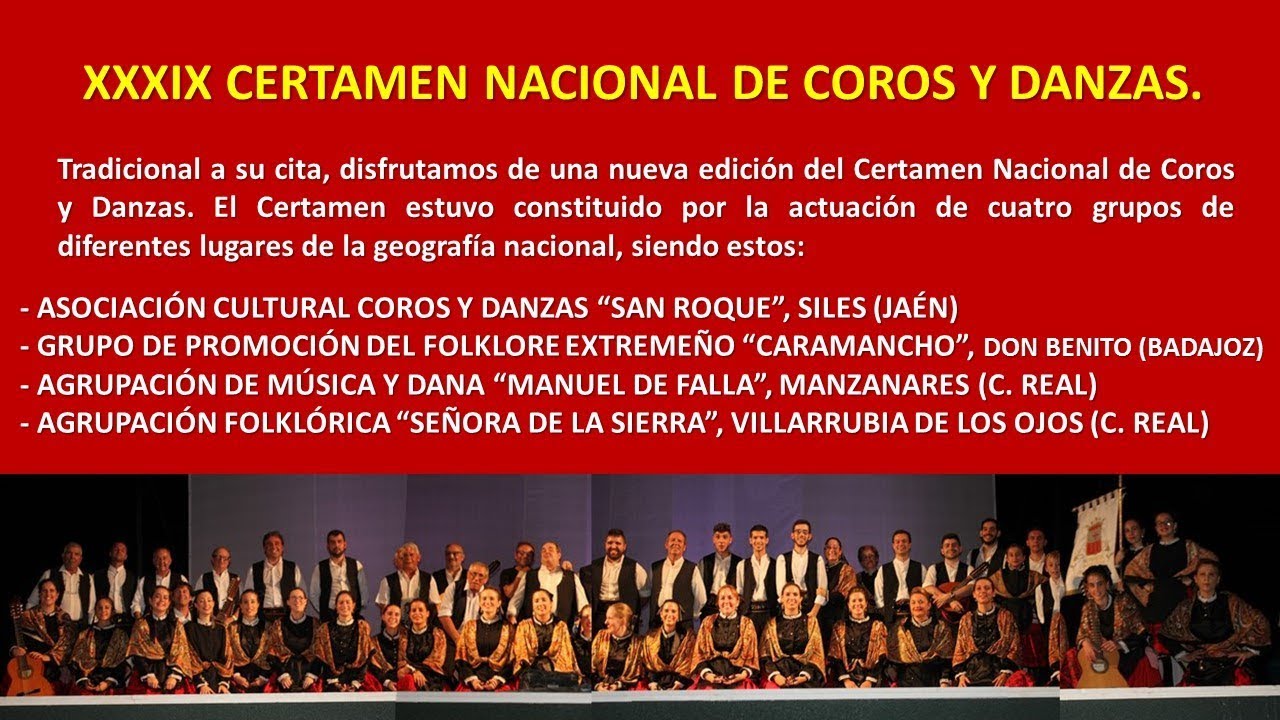 39º CERTAMEN NACIONAL DE COROS Y DANZAS (folklore) en Villarrubia de los Ojos 2018