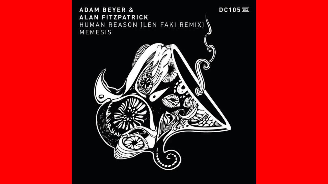 Adam Beyer & Alan Fitzpatrick - Human Reason (Len Faki Remix) [DRUMCODE]