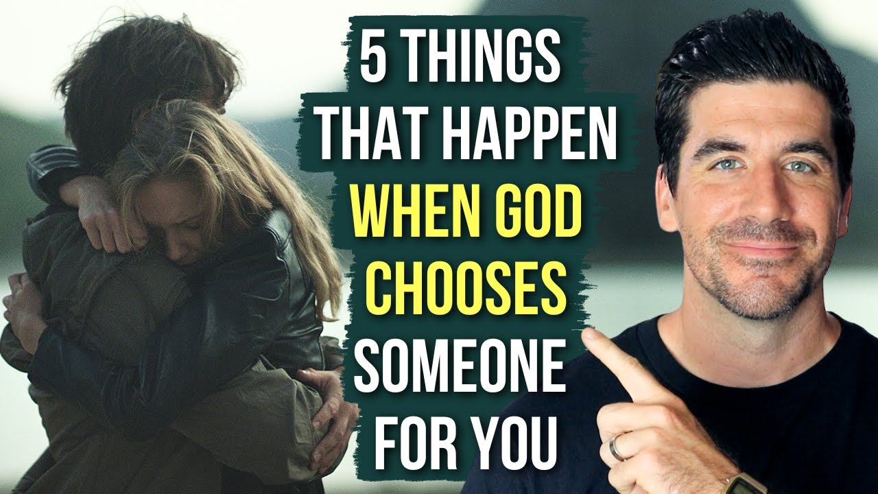 When God Chooses Someone for You, You Will See . . .