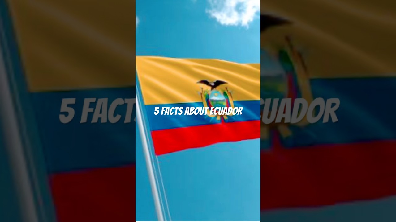 5 facts about Ecuador #ecuador #galapagosisland #country #history #geography