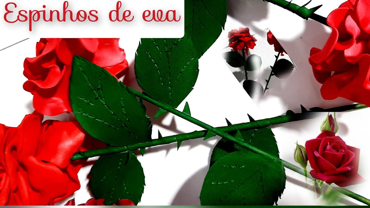 como fazer os espinhos da rosa, 2 modelos fácil usando Eva, o antes e depois vc vai surpreender,😱