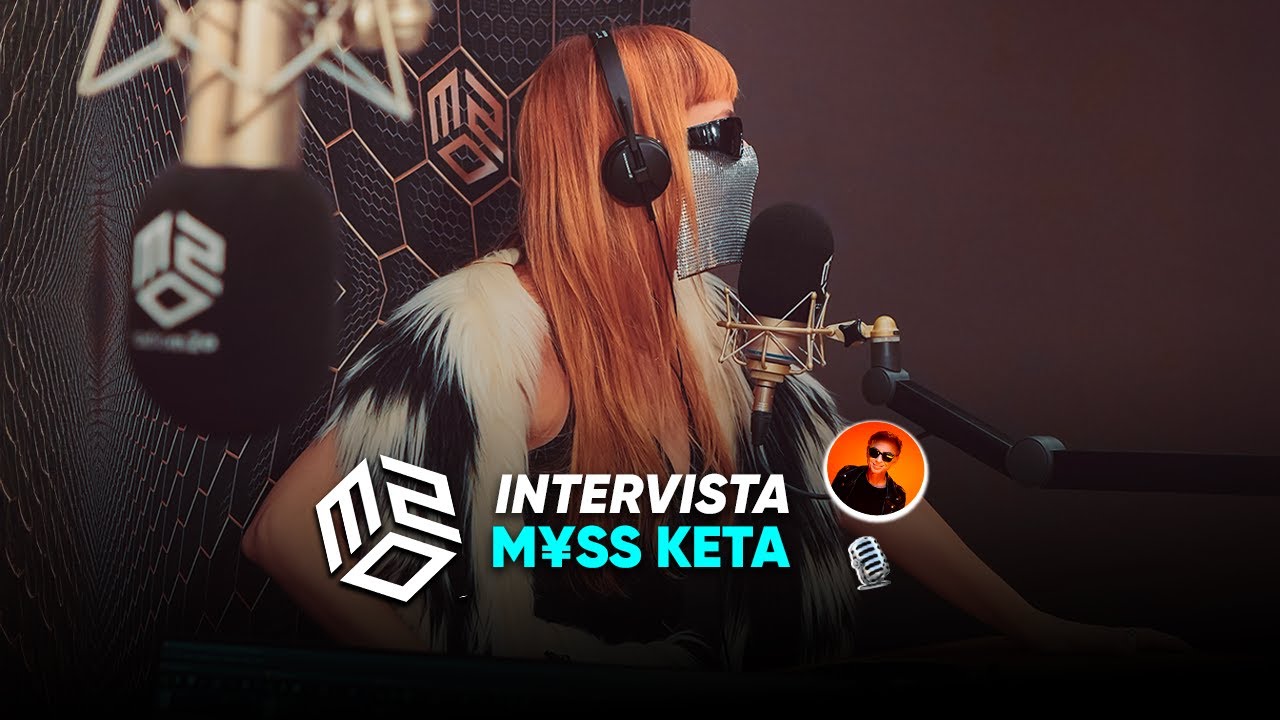 M¥SS KETA • l'intervista di m2o