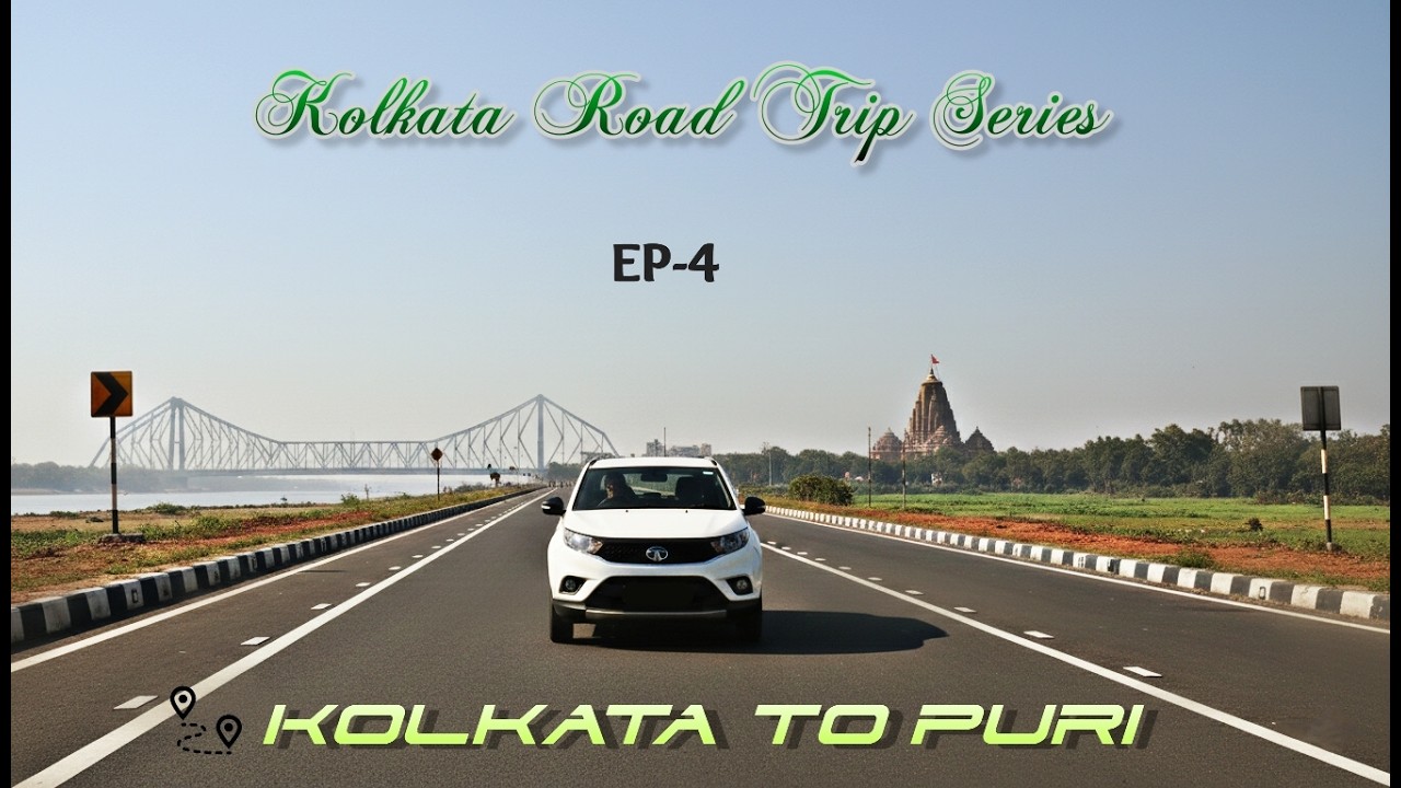 EP - 4| Kolkata to Puri| via Kharagpur-Cuttack | Kolkata Road Trip Series.