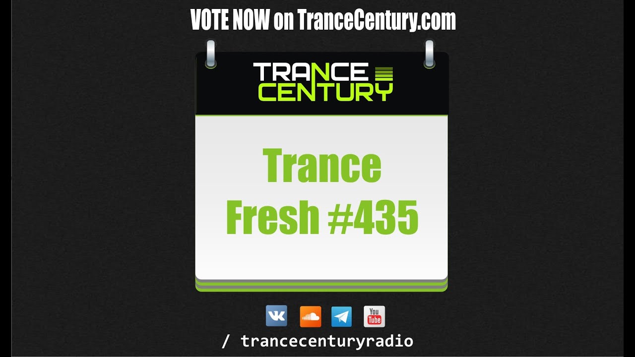 Trance Century Radio - #TranceFresh 435