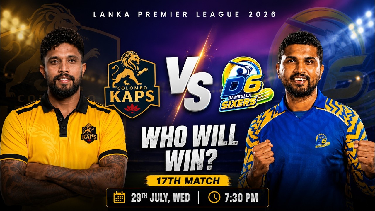 LPL 2026: Colombo Strikers vs Dambulla Sixers 17th Match Prediction | Who Will Win?